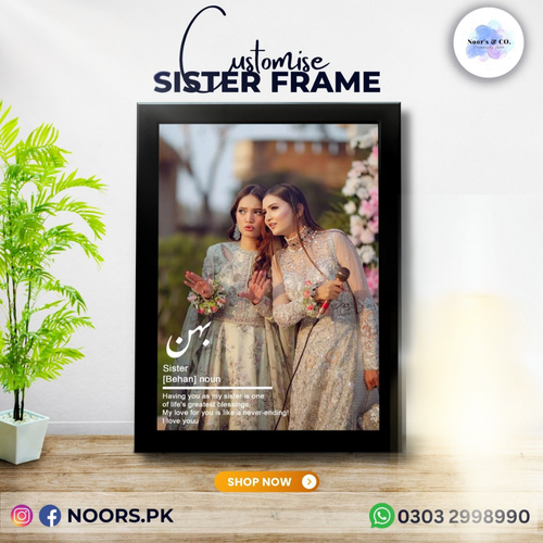 Customise Sister Frame